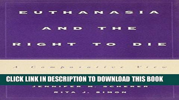 [FREE] EPUB Euthanasia and the Right to Die: A Comparative View Download Online