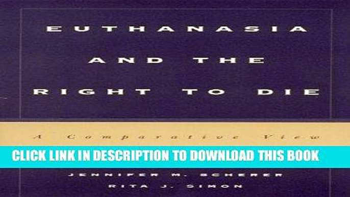 [FREE] EPUB Euthanasia and the Right to Die Download Ebook