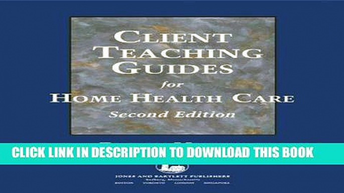 [FREE] EPUB Client Teaching Guides Home Health Care Download Online