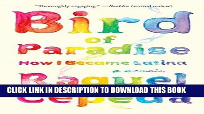 Books Bird of Paradise: How I Became Latina Download Free