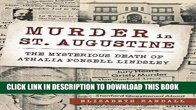 Best Seller Murder in St. Augustine (True Crime) Read online Free