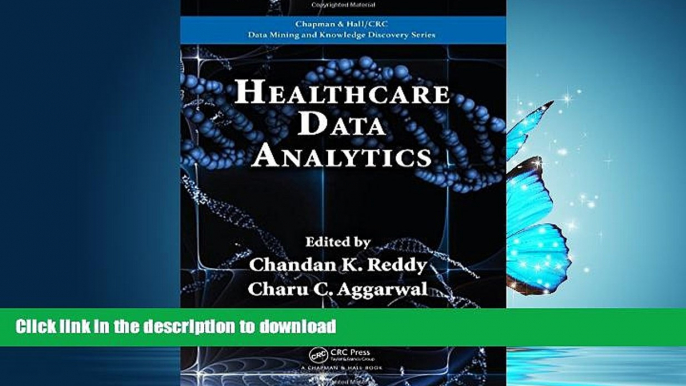 FAVORITE BOOK  Healthcare Data Analytics (Chapman   Hall/CRC Data Mining and Knowledge Discovery