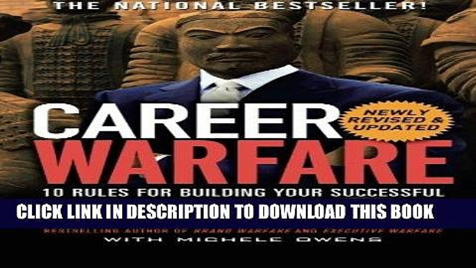 [FREE] Ebook Career Warfare: 10 Rules for Building a Successful Personal Brand on the Business