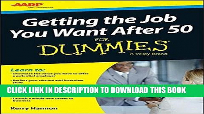 [FREE] Ebook Getting the Job You Want After 50 For Dummies PDF EPUB