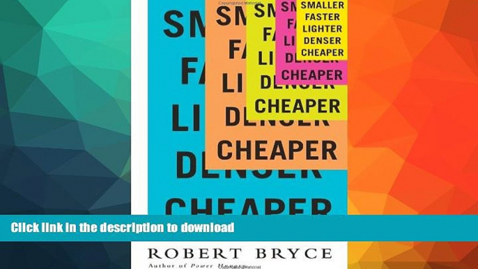 READ  Smaller Faster Lighter Denser Cheaper: How Innovation Keeps Proving the Catastrophists