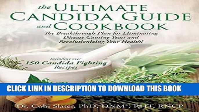 EPUB DOWNLOAD The Ultimate Candida Guide and Cookbook PDF Ebook