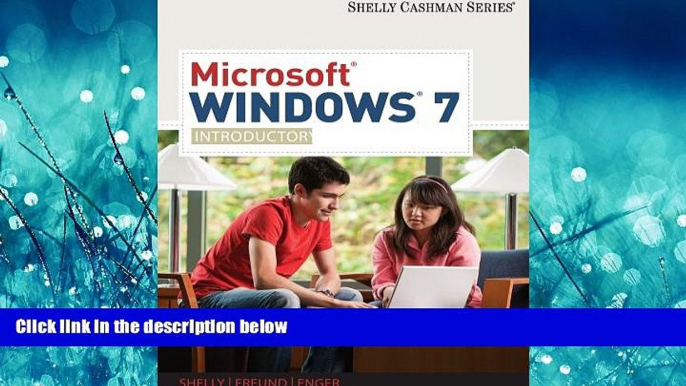 READ book Microsoft Windows 7: Introductory (Available Titles Skills Assessment Manager (SAM) -