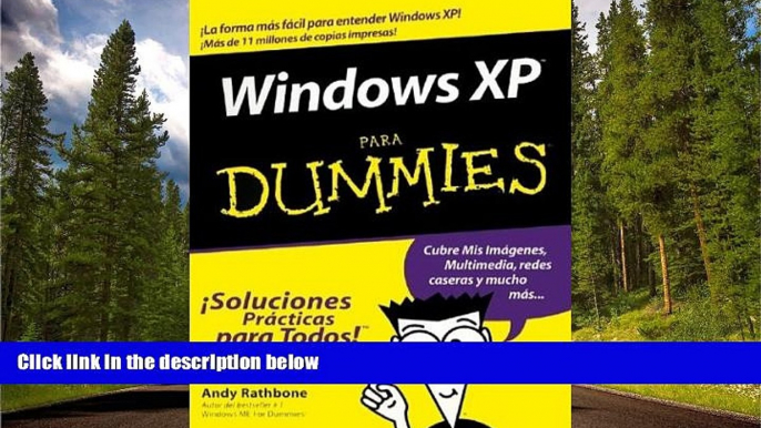 FREE DOWNLOAD  Windows XP Para Dummies (Spanish Edition) #A# READ ONLINE