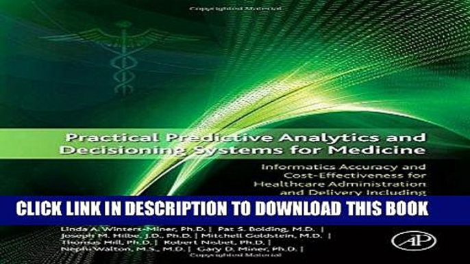 [READ] Kindle Practical Predictive Analytics and Decisioning Systems for Medicine: Informatics