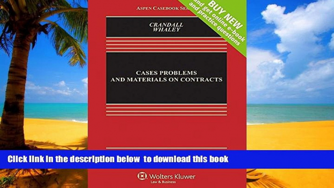 Best books  Cases, Problems, and Materials on Contracts [Connected Casebook] (Aspen Casebook)