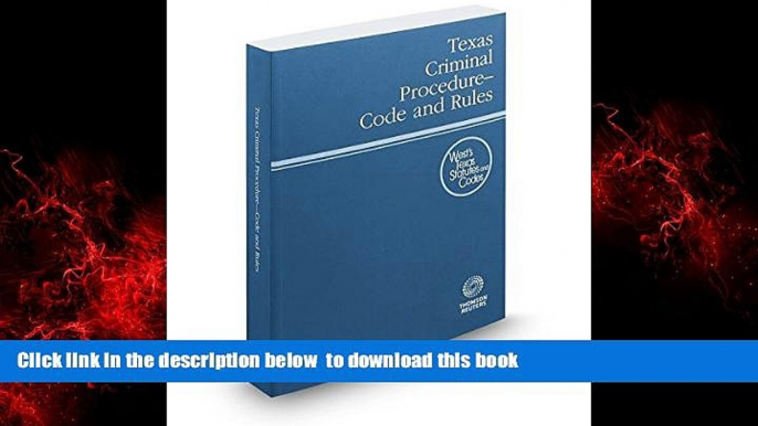 Best books  Texas Criminal Procedure Code and Rules, 2016 ed. (West s Texas Statutes and Codes)