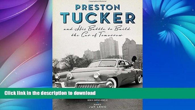 READ  Preston Tucker and His Battle to Build the Car of Tomorrow FULL ONLINE