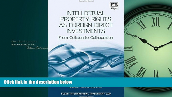 Free [PDF] Downlaod  Intellectual Property Rights As Foreign Direct Investments: From Collision