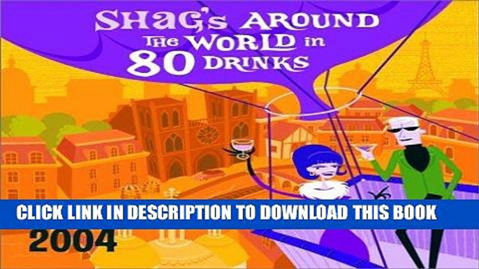 KINDLE Shag s Around the World in 80 Drinks 2004 PDF Full book