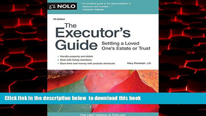 Read books  Executor s Guide, The: Settling a Loved One s Estate or Trust BOOOK ONLINE