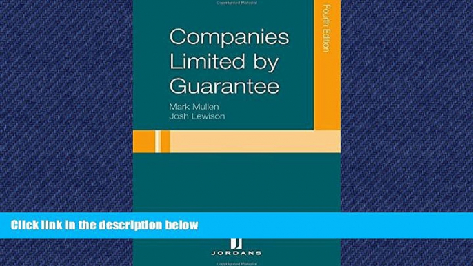 FREE PDF  Companies Limited by Guarantee: Fourth Edition (Jordans Employment Law Series) #A#