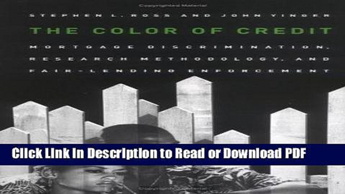 Read The  Color of Credit: Mortgage Discrimination, Research Methodology, and Fair-Lending