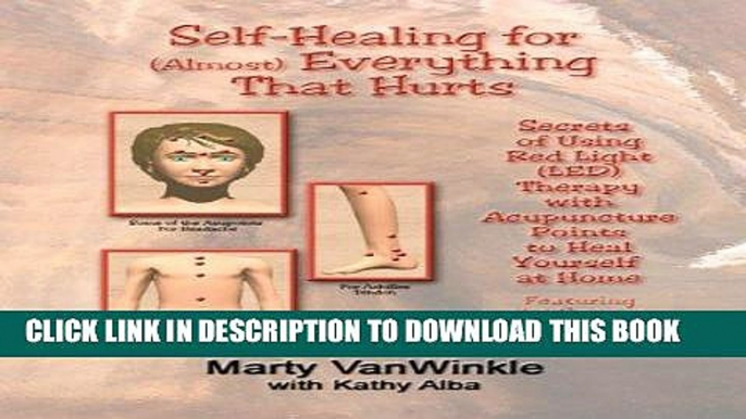 [FREE] Audiobook Self Healing for (Almost) Everything that Hurts: Secrets of Using Red Light