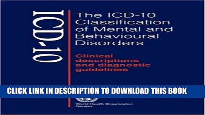 [READ] Kindle The ICD-10 Classification of Mental and Behavioural Disorders: Clinical Descriptions