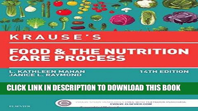 [READ] Kindle Krause s Food   the Nutrition Care Process, 14e (Krause s Food   Nutrition Therapy)