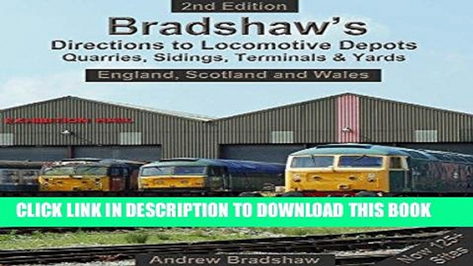 [READ] Mobi Bradshaw s Directions To Locomotive Depots, Quarries, Sidings, Terminals   Yards: