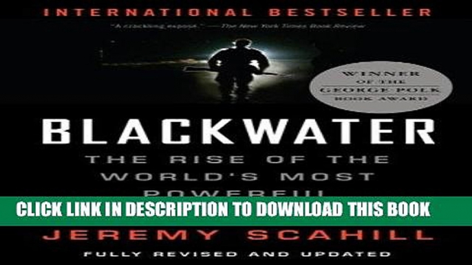 [PDF] Blackwater: The Rise of the World s Most Powerful Mercenary Army Popular Collection