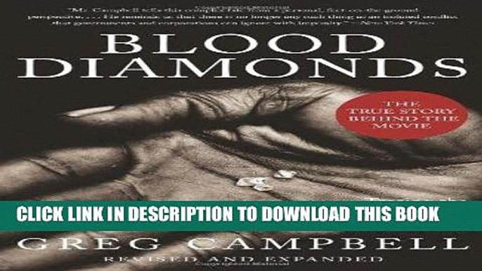 [PDF] Blood Diamonds, Revised Edition: Tracing the Deadly Path of the World s Most Precious Stones