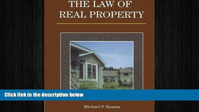 EBOOK ONLINE  The Law of Real Property (Delmar Paralegal) Michael P. Kearns  BOOK ONLINE