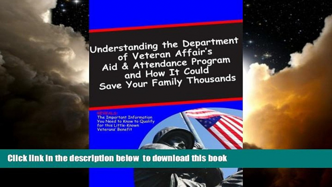 Buy Jackie Bedard Understanding the Department of Veterans Affairs Aid   Attendance Pension