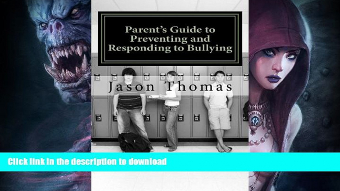 FAVORITE BOOK  Parent s Guide to Preventing and Responding to Bullying: Presented by School