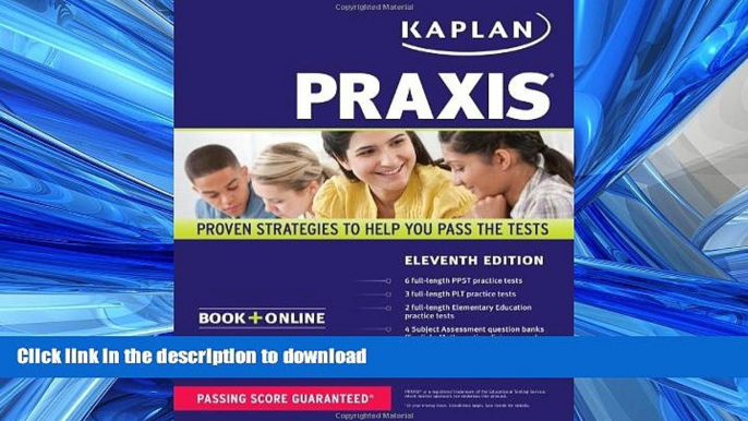 READ  PRAXIS: Book + Online (Kaplan Test Prep) FULL ONLINE