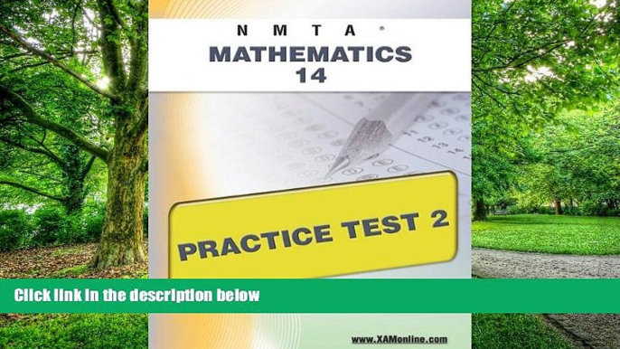 Best Price NMTA Mathematics 14 Practice Test 2 Sharon Wynne On Audio