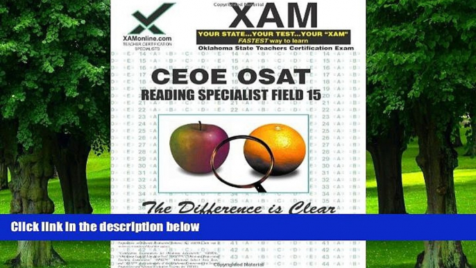 Price CEOE OSAT Reading Specialist Field 15 Teacher Certification Test Prep Study Guide (XAM OSAT)