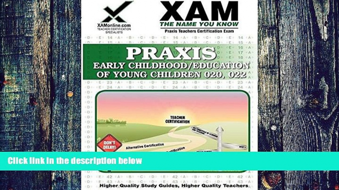 Best Price Praxis Early Childhood/Education of Young Children 020, 022 (XAM PRAXIS) Sharon Wynne