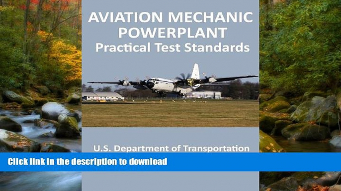 EBOOK ONLINE Aviation Mechanic Powerplant Practical Test Standards PREMIUM BOOK ONLINE