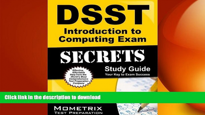 READ ONLINE DSST Introduction to Computing Exam Secrets Study Guide: DSST Test Review for the