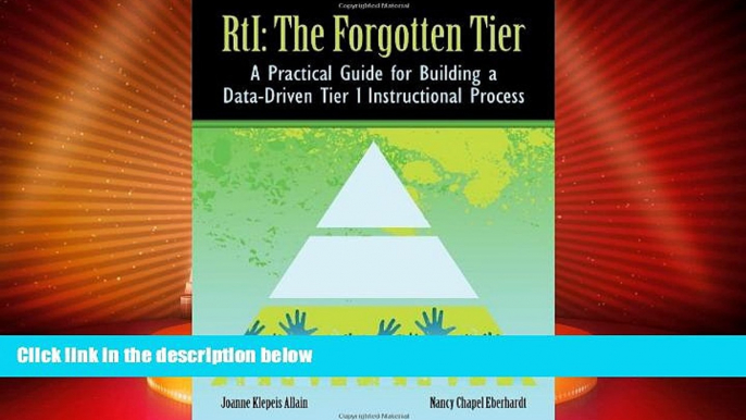 Best Price Rti: The Forgotten Tier a Practical Guide for Building a Data-Driven Tier 1