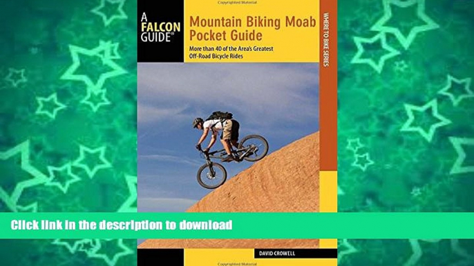 READ  Mountain Biking Moab Pocket Guide: More than 40 of the Area s Greatest Off-Road Bicycle