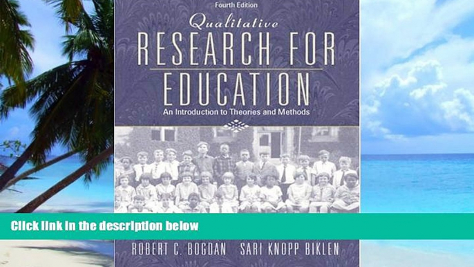 Pre Order Qualitative Research for Education: An Introduction to Theories and Methods (4th