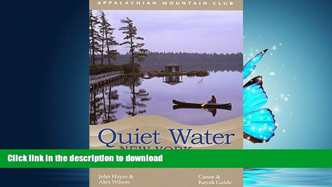 READ  Quiet Water New York: Canoe   Kayak Guide (AMC Quiet Water Series)  PDF ONLINE