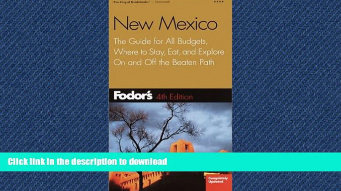 READ  Fodor s New Mexico, 4th Edition: The Guide for All Budgets, Where to Stay, Eat, and Explore