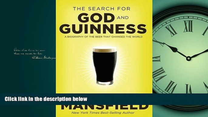 FAVORIT BOOK The Search for God and Guinness: A Biography of the Beer that Changed the World BOOK