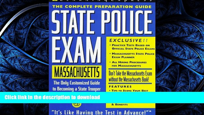 READ THE NEW BOOK State Police Exam: Massachusetts: Complete Preparation Guide (Learning Express