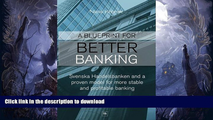 READ  A Blueprint for Better Banking: Svenska Handelsbanken and a proven model for more stable