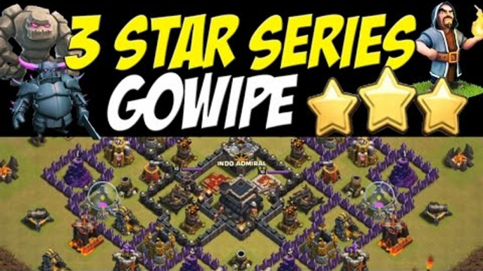 3 Star Series: Gowipe Attack Strategy TH9 Back Door Loons vs TH9 War Base #31 | Clash of Clans oon