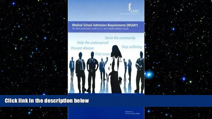 FAVORIT BOOK Medical School Admission Requirements (MSAR) 2011-2012: The Most Authoritative Guide