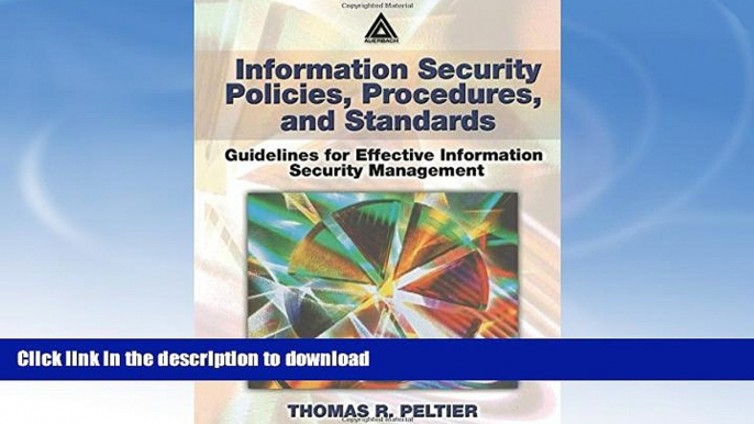 FAVORITE BOOK  Information Security Policies, Procedures, and Standards: Guidelines for Effective