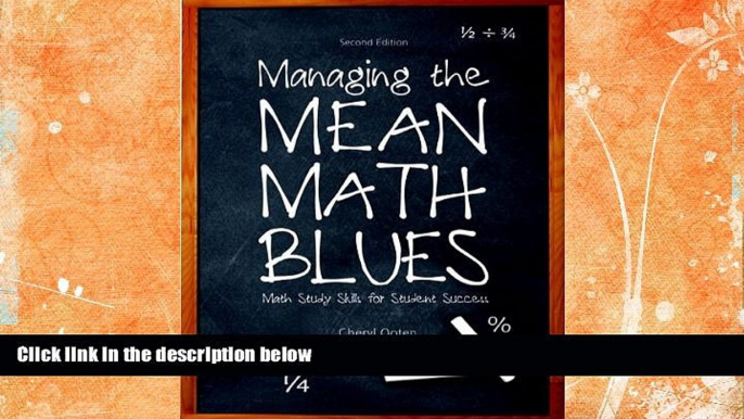 Best Price Managing the Mean Math Blues: Study Skills for Student Success (2nd Edition) Cheryl