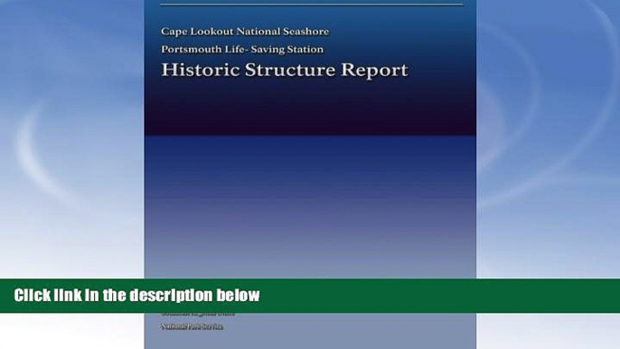 Price Cape Lookout National Seashore Portsmouth Life-Saving Station Historic Structure Report