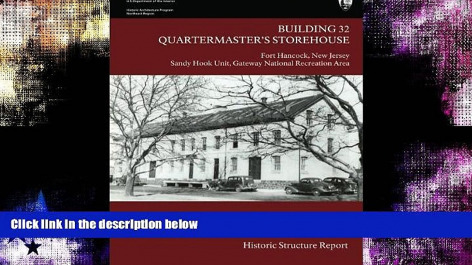 Best Price Building 32 Quartermaster s Storehouse, Fort Hancock: Historic Structure Report Judith